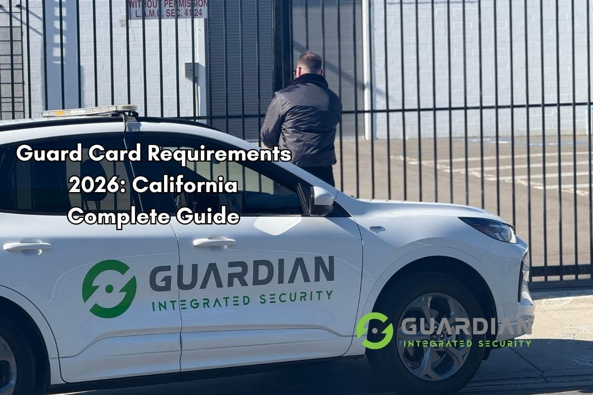 Guard card requirements 2026 for California security licensing