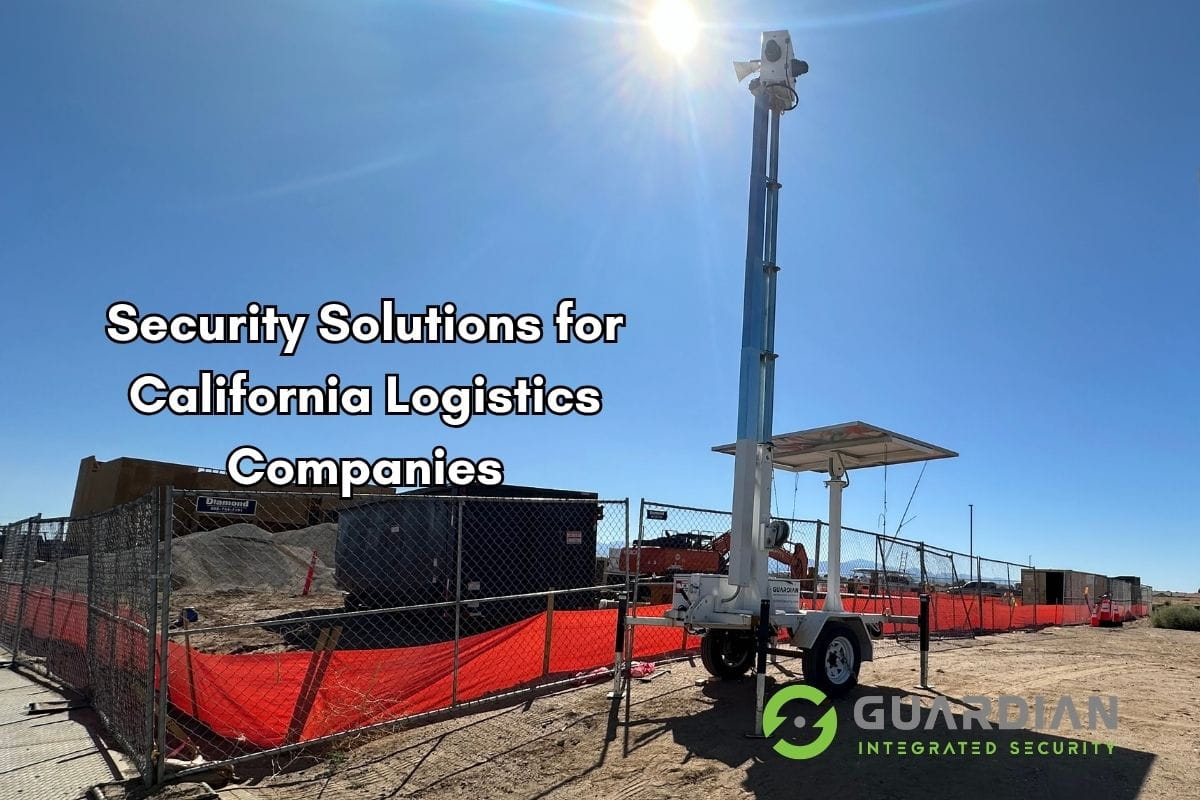 Logistics security California — surveillance camera monitoring a warehouse loading dock