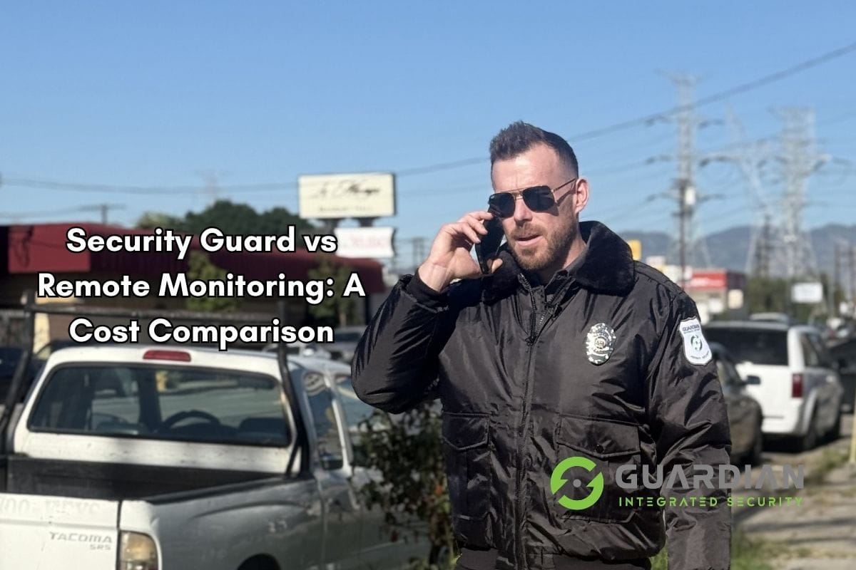 Security guard vs remote monitoring cost comparison for commercial security